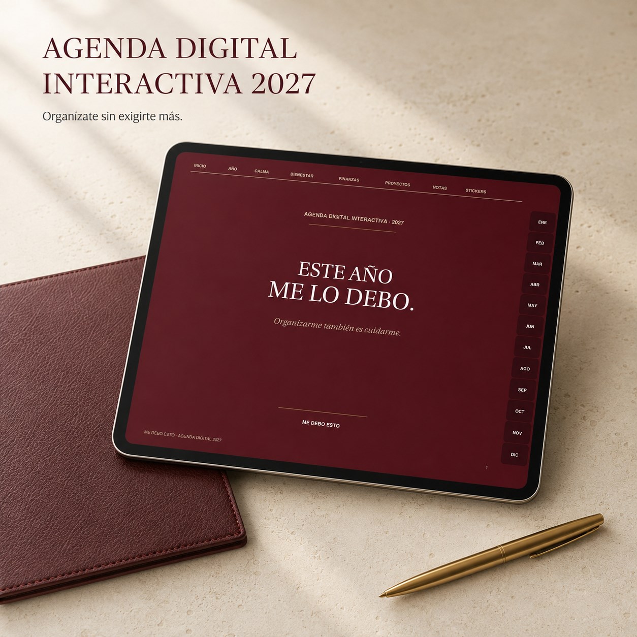 Agenda Digital Interactiva 2027 en una tablet sobre una funda burdeos, con el lema «Este año me lo debo»