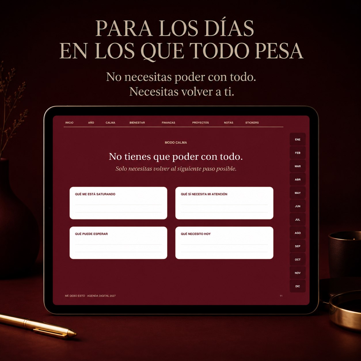 Página de calma de la agenda digital para los días en los que todo pesa